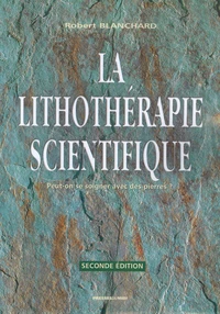 La lithothérapie scientifique