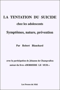 La tentation du suicide chez les adolescents.