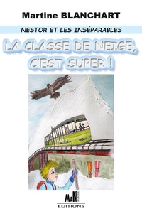 La classe de neige, c'est super !