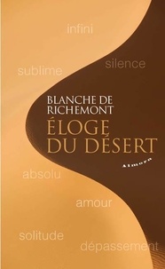 Livre à télécharger Eloge du désert ePub PDB DJVU 9782351184172 par Blanche de Richemont (Litterature Francaise)