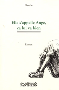 Elle s'appelle Ange, ça lui va bien