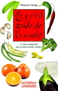 Blanche-Neige - Le Petit Guide De La Sante.