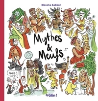 Blanche Sabbah - Mythes et Meufs - Volume 1.