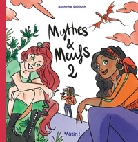 Blanche Sabbah - Mythes et Meufs volume 2.