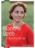 Blanche Streb - Eclats de vie - Témoignage.