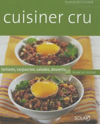 Cuisiner cru