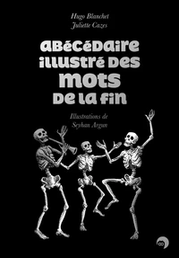 Abécédaire illustré des mots de la fin
