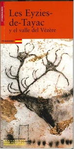 Les Eyzies et la vallée de la Vézère