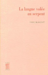 La langue volée au serpent