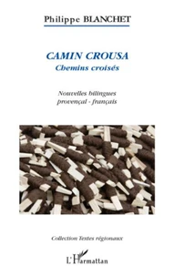 Camin Crousa (Chemins croisés)