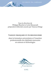 Langue française et plurilinguisme dans la formation universitaire et l'insertion professionnelle des diplômés marocains en sciences et technologies