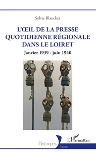 L'oeil de la presse quotidienne régionale dans le Loiret