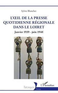 L'oeil de la presse quotidienne régionale dans le Loiret
