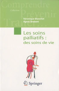Les soins palliatifs : les soins de vie