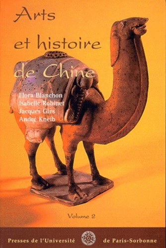  BLANCHON FLORA - Arts Et Histoire De Chine. Volume 2.