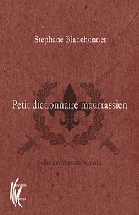 Petit dictionnaire maurrassien