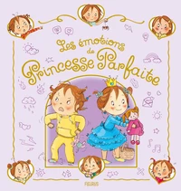 Les émotions de Princesse Parfaite