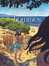 Téléchargements gratuits de chapitres de manuels Un été loin des hommes par Fabienne Blanchut, Catherine Locandro, Thomas Campi en francais RTF MOBI
