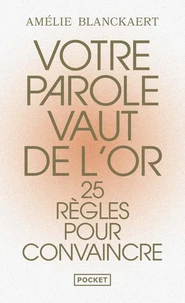 Votre parole vaut de l'or