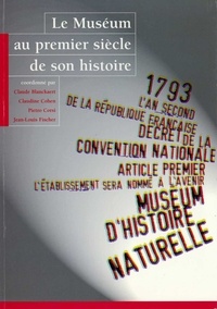 Livres PDB RTF à télécharger Le muséum au premier siècle de son histoire