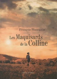 Les maquisards de la colline