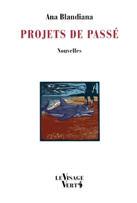 Projets de passé