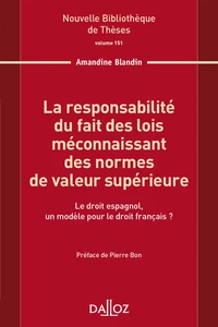La responsabilité du fait des lois méconnaissant des normes de valeur supérieure