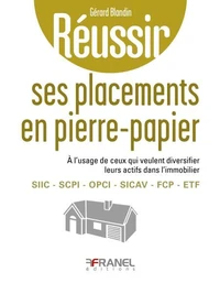 Réussir ses placements en pierre papier