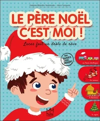 Le Père Noël c'est moi !