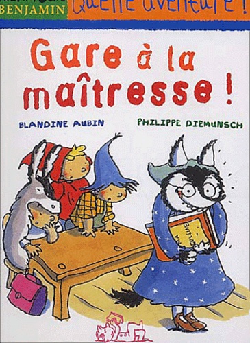 Blandine Aubin et Philippe Diemunsch - Gare A La Maitresse !.