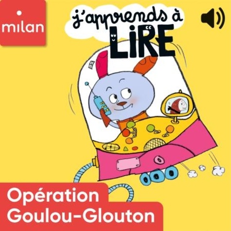 Blandine Aubin et Florence Langlois - Opération goulou-glouton.