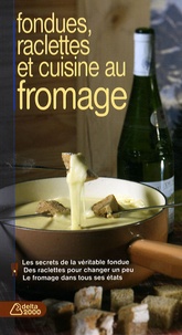 Fondues, raclettes et cuisine au fromage.pdf