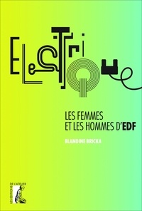 Blandine Bricka - Electrique - Les femmes et les hommes d'EDF.