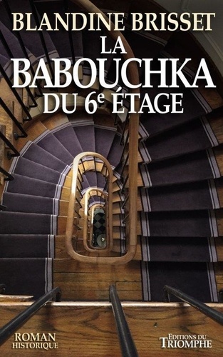 La Babouchka du 6e étage