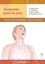 Anatomie pour la voix (nouvelle édition). Comprendre et améliorer la dynamique de l'appareil vocal