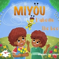 Blandine Carsalade et Beata Pekalska - Miyou l'abeille - Miyou the bee.