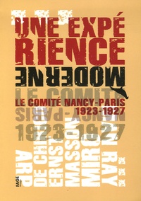 Blandine Chavanne - Une expérience moderne : le Comité Nancy-Paris (1923-1927).
