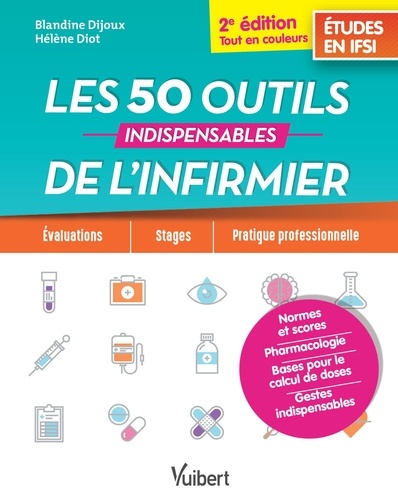 Les 50 outils indispensables de l'infirmier 2e édition