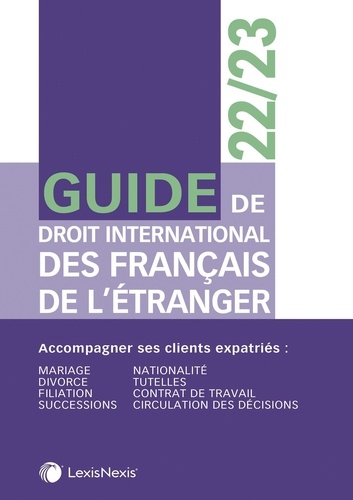 Guide de droit international des Français de l'étranger  Edition 2022-2023