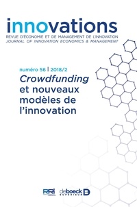 Blandine Laperche et Sophie Mignon - Innovations N° 56/2018/2 : Crowdfunding et nouveaux modèles de l'innovation.