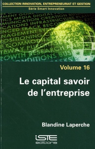 Blandine Laperche - Le capital savoir de l'entreprise.