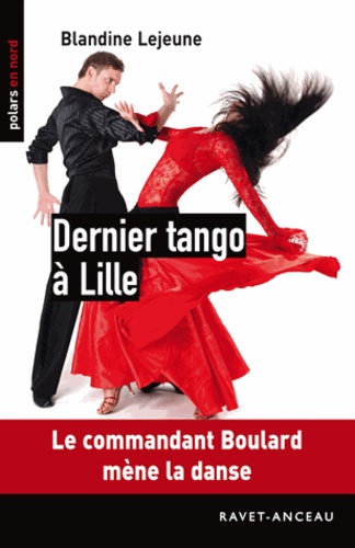 Blandine Lejeune - Dernier Tango à Lille.