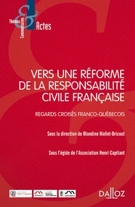 Vers une réforme de la responsabilité civile française