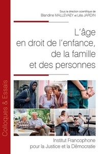 Blandine Mallevaey et Léa Jardin - L'âge en droit de l'enfance, de la famille et des personnes.