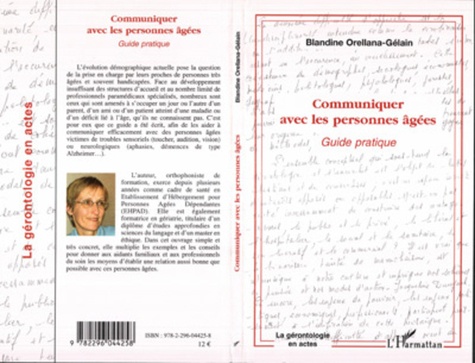 Communiquer avec les personnes âgées. Guide pratique