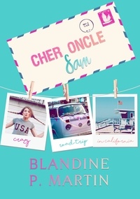 Blandine-P Martin - Cher Oncle Sam.
