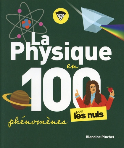La physique pour les Nuls en 100 phénomènes