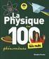 Blandine Pluchet - La physique pour les Nuls en 100 phénomènes.