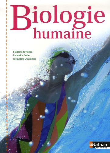 Blandine Savignac et Catherine Sorin - Biologie humaine.