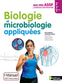 Blandine Savignac - Biologie Microbiologie appliquées Bac pro ASSP 2nde, 1re, Tle - A domicile et en structure.